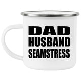 Dad Husband Seamstress - 12oz Camping Mug