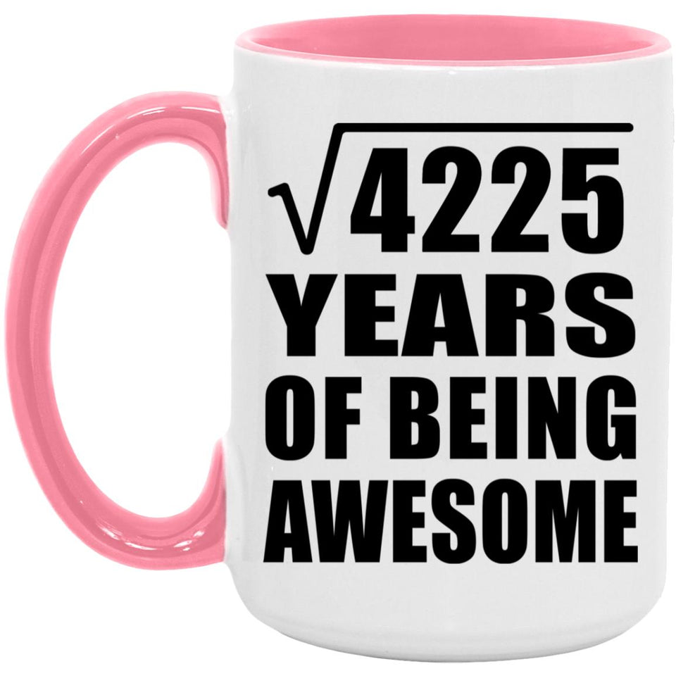 65th Birthday Square Root of 4225 Years of Being Awesome - 15oz Accent Mug Pink