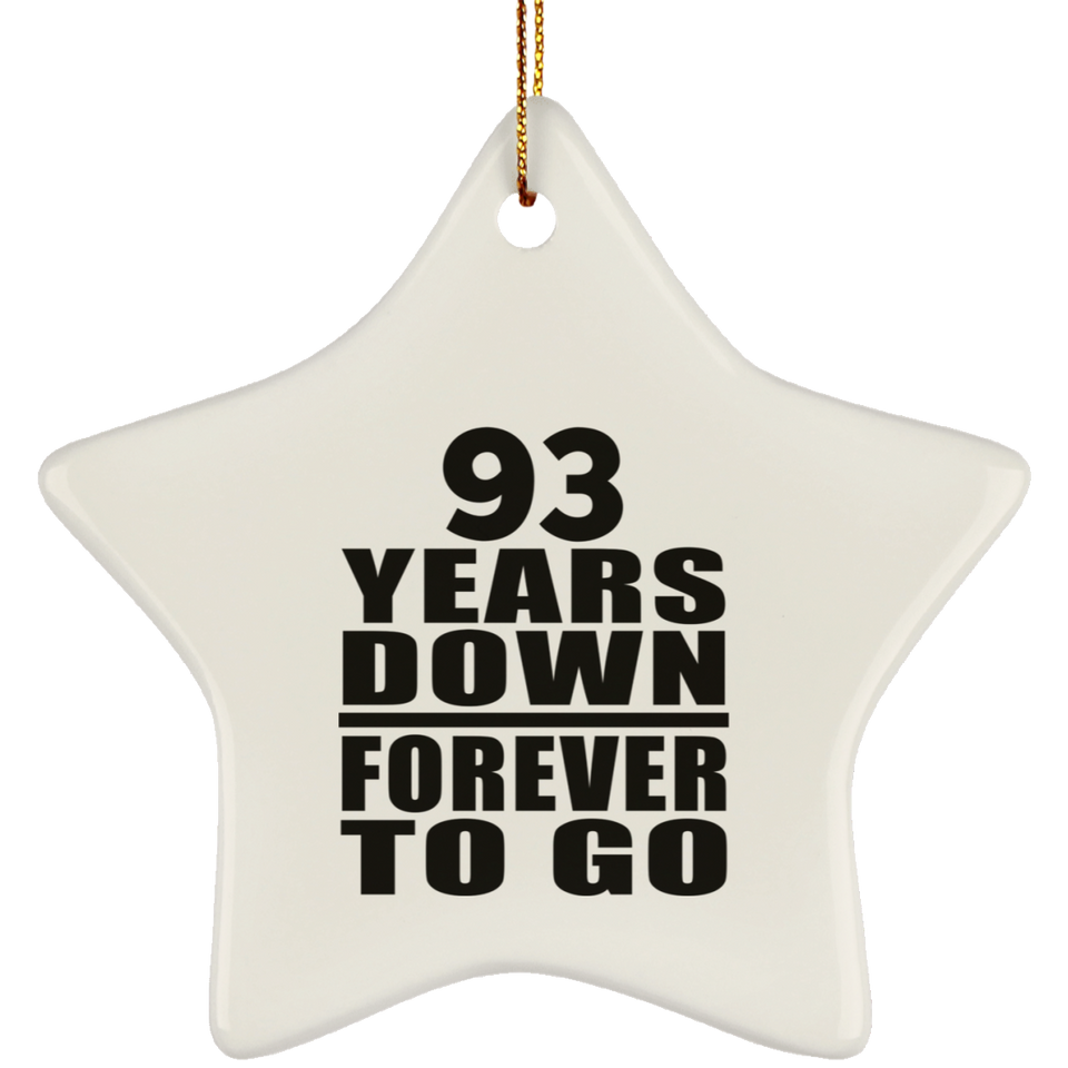 93rd Anniversary 93 Years Down Forever to Go - Star Ornament