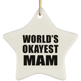World's Okayest Mam - Star Ornament