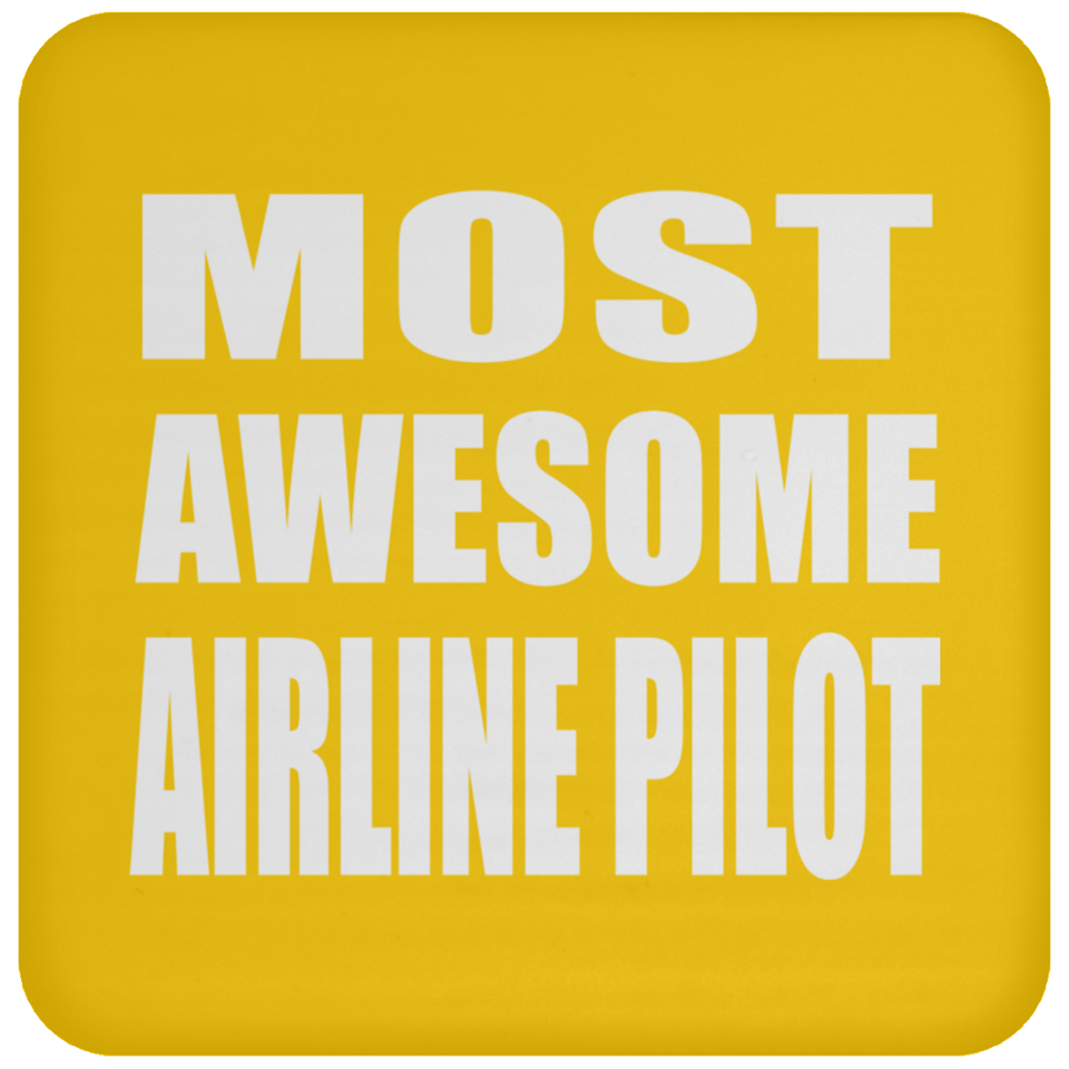 Most Awesome Airline Pilot - Drink Coaster