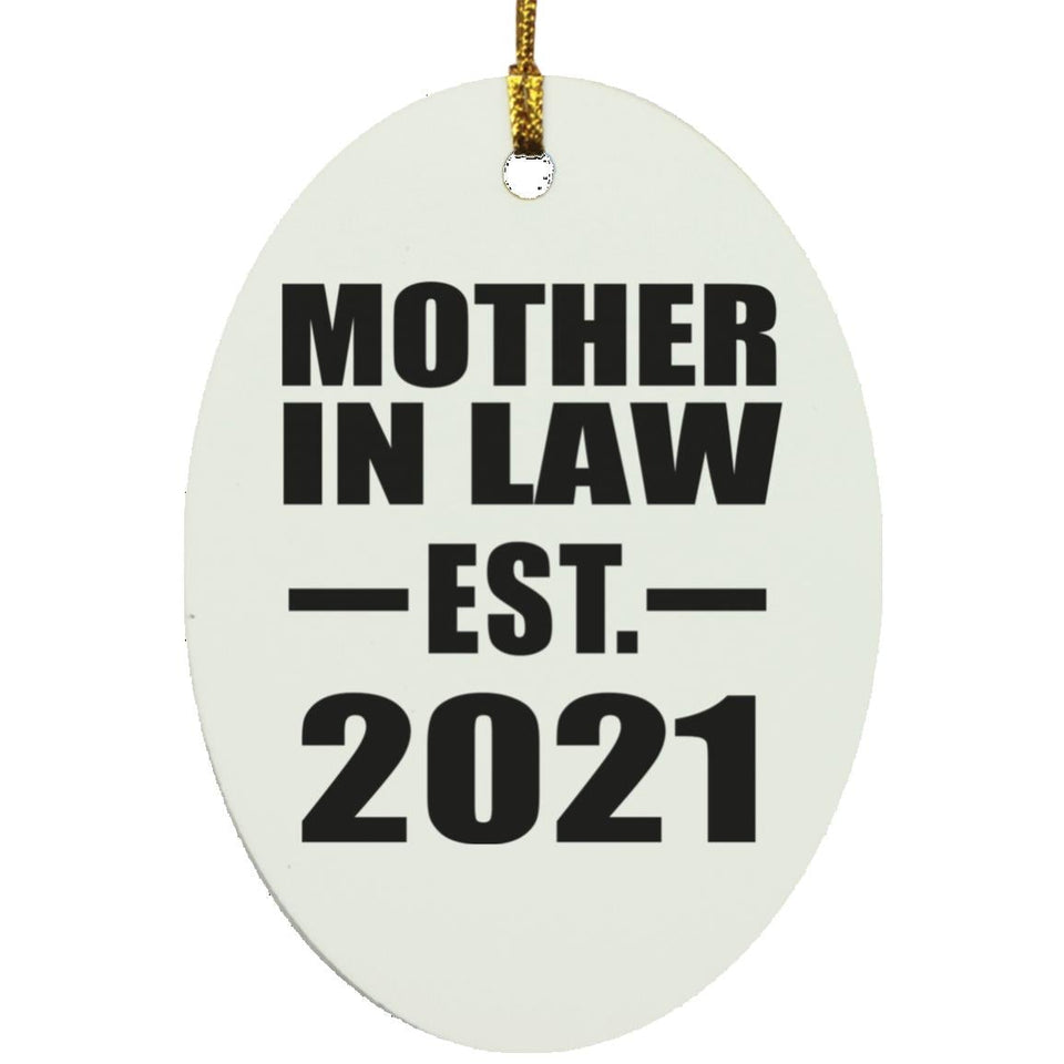 Mother In Law Established EST. 2021 - Oval Ornament