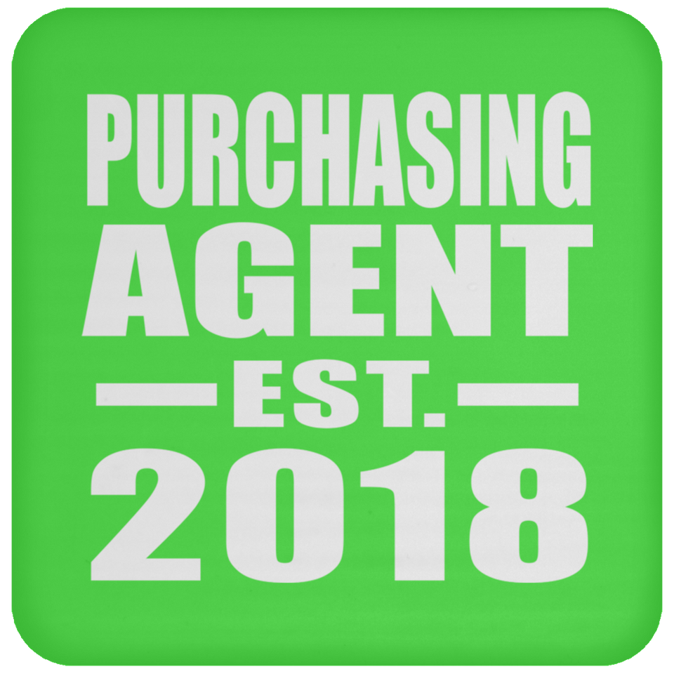 Purchasing Agent Established EST. 2018 - Drink Coaster
