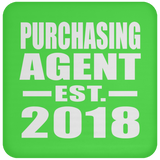Purchasing Agent Established EST. 2018 - Drink Coaster