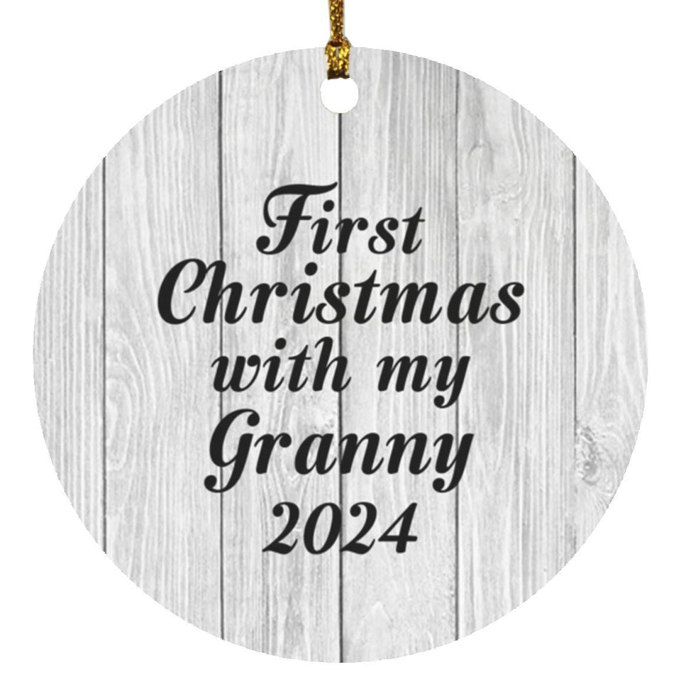 First Christmas With My Granny 2024 - Circle Ornament F