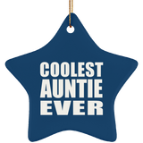 Coolest Auntie Ever - Star Ornament