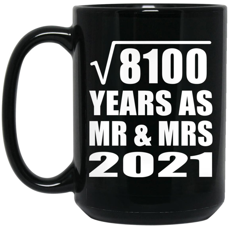90th Anniversary Square Root of 8100 Years As Mr & Mrs 2021 - 15oz Coffee Mug Black