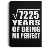 85th Anniversary Square Root of 7225 Years of Mr Perfect - Canvas Portrait