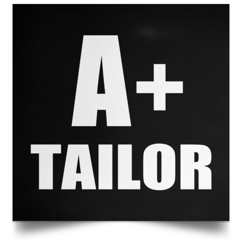 A+ Tailor - Poster Square