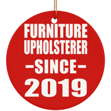 Furniture Upholsterer Since 2019 - Circle Ornament