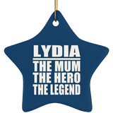 Lydia The Mum The Hero The Legend - Star Ornament