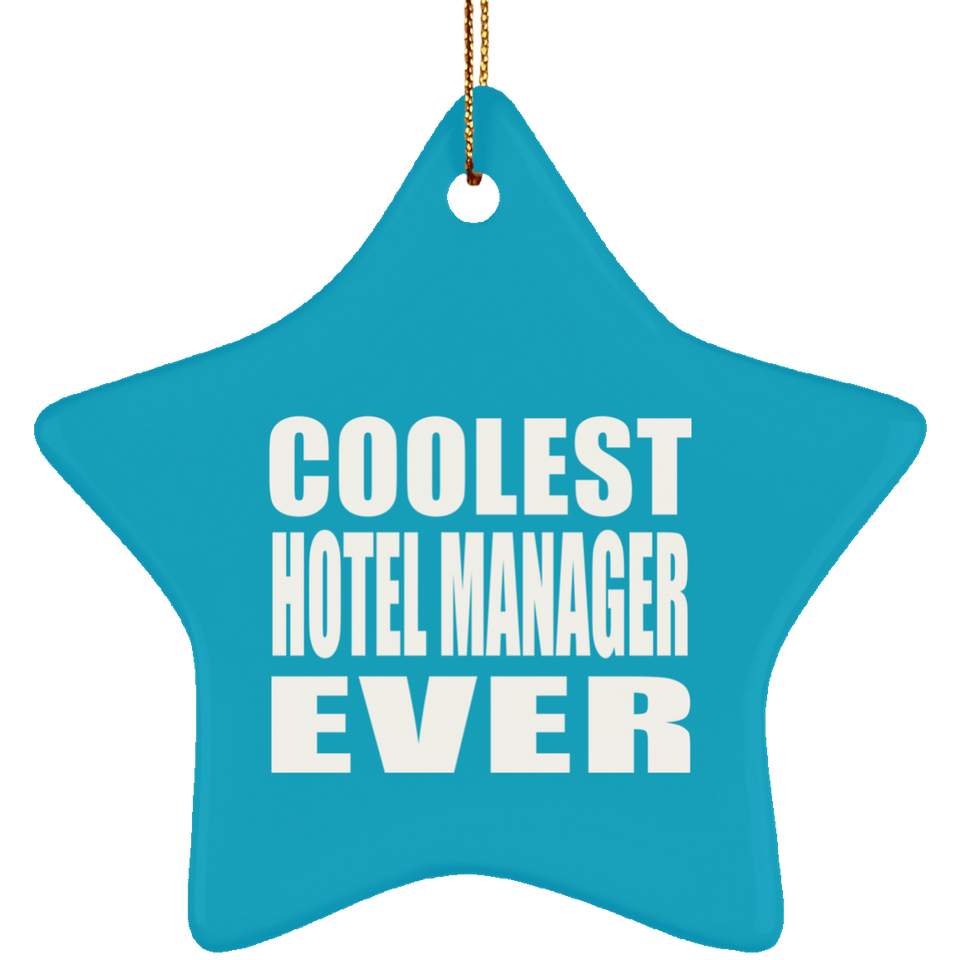 Coolest Hotel Manager Ever - Star Ornament