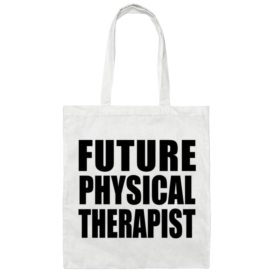 Future Physical Therapist - Tote Bag White