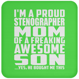 Proud Stenographer Mom Of Awesome Son - Drink Coaster