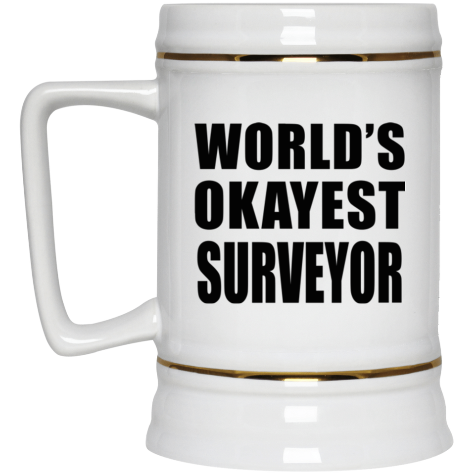 World's Okayest Surveyor - Beer Stein