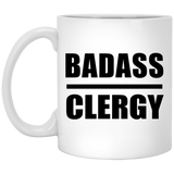 Badass Clergy - 11oz Coffee Mug