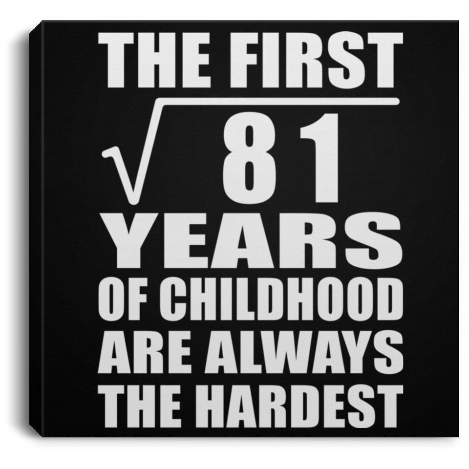 9th Birthday Square Root of 81 Years of Childhood - Canvas Square