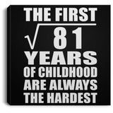 9th Birthday Square Root of 81 Years of Childhood - Canvas Square