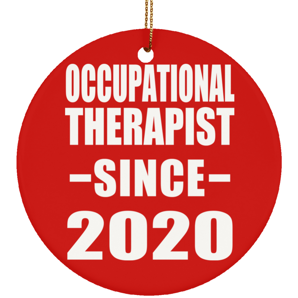 Occupational Therapist Since 2020 - Circle Ornament