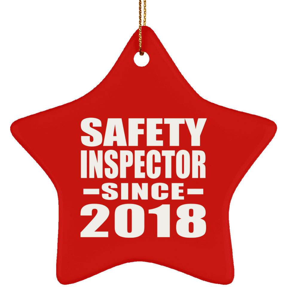 Safety Inspector Since 2018 - Star Ornament