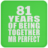 81st Anniversary 81 Years Of Being Mr Perfect - Drink Coaster