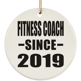 Fitness Coach Since 2019 - Circle Ornament