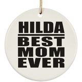 Hilda Best Mom Ever - Circle Ornament