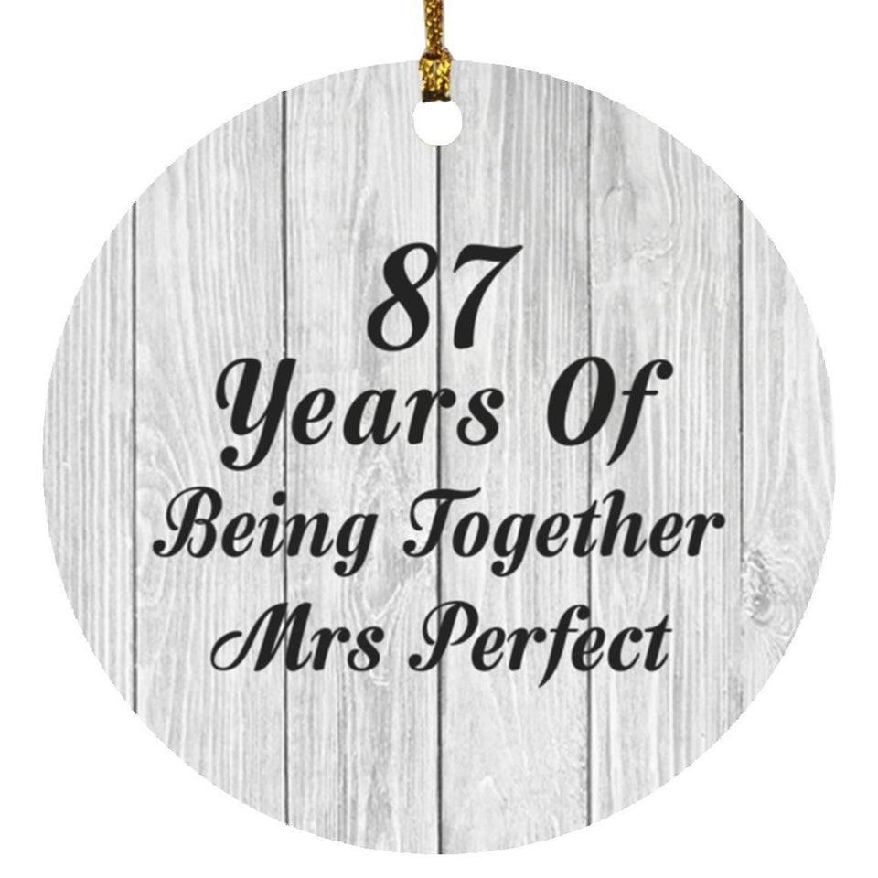 87th Anniversary 87 Years Of Being Mrs Perfect - Circle Ornament F