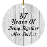 87th Anniversary 87 Years Of Being Mrs Perfect - Circle Ornament F