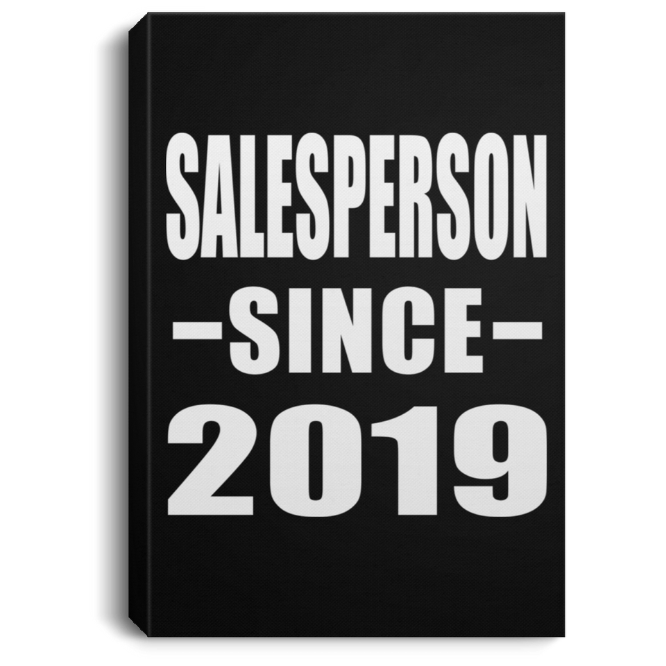 Salesperson Since 2019 - Canvas Portrait