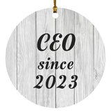 CEO Since 2023 - Circle Ornament F