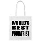 World's Best Podiatrist - Tote Bag White