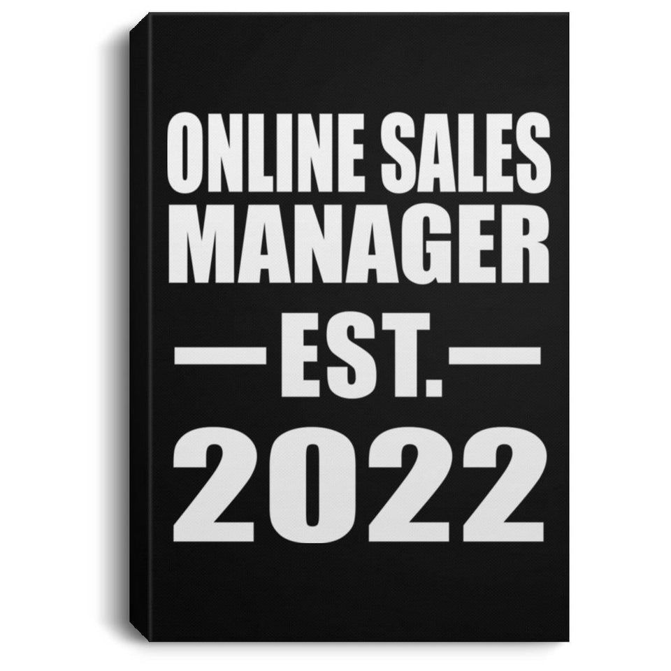 Online Sales Manager Established EST. 2022 - Canvas Portrait