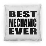 Best Mechanic Ever - Throw Pillow