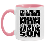 Proud Environmental Engineer Mom Of Awesome Son - 11oz Accent Mug Pink