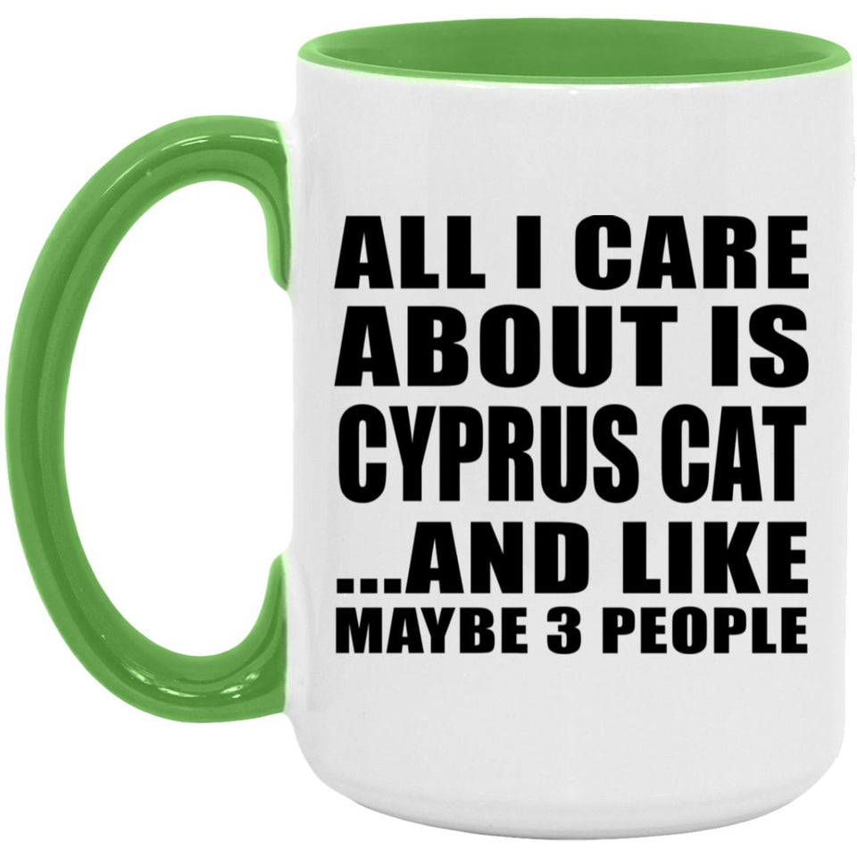 All I Care About Is Cyprus Cat - 15oz Accent Mug Green