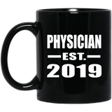 Physician Established EST. 2019 - 11oz Coffee Mug Black
