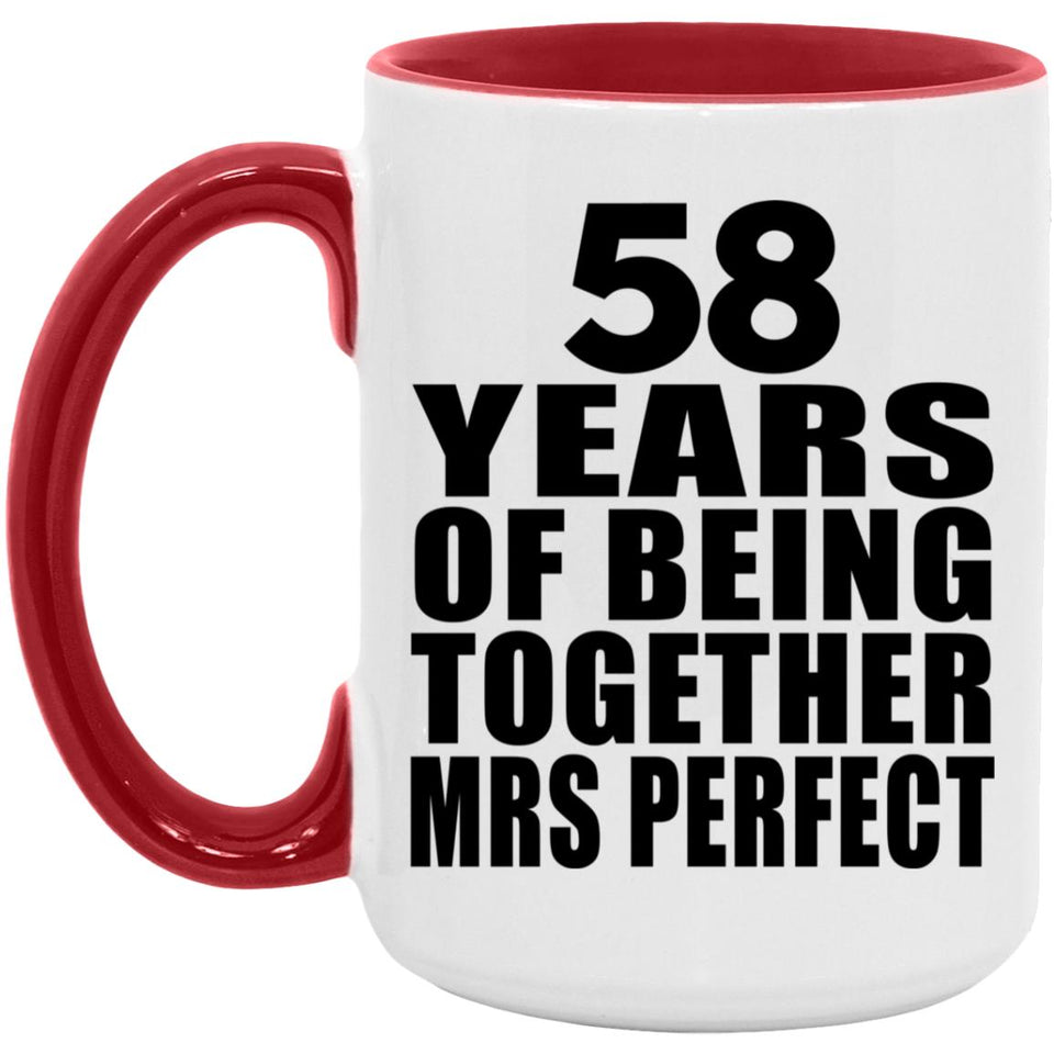 58th Anniversary 58 Years Of Being Mrs Perfect - 15oz Accent Mug Red