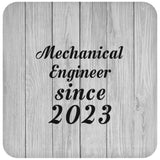 Mechanical Engineer Since 2023 - Drink Coaster F