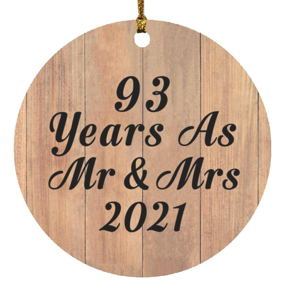 93 Years As Mr & Mrs 2021 - Circle Ornament C