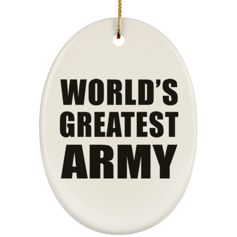 World's Greatest Army - Oval Ornament