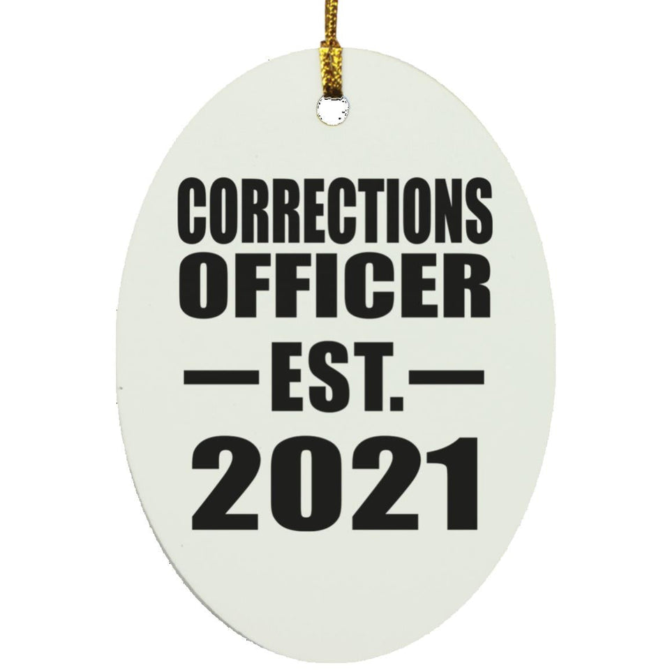 Corrections Officer Established EST. 2021 - Oval Ornament