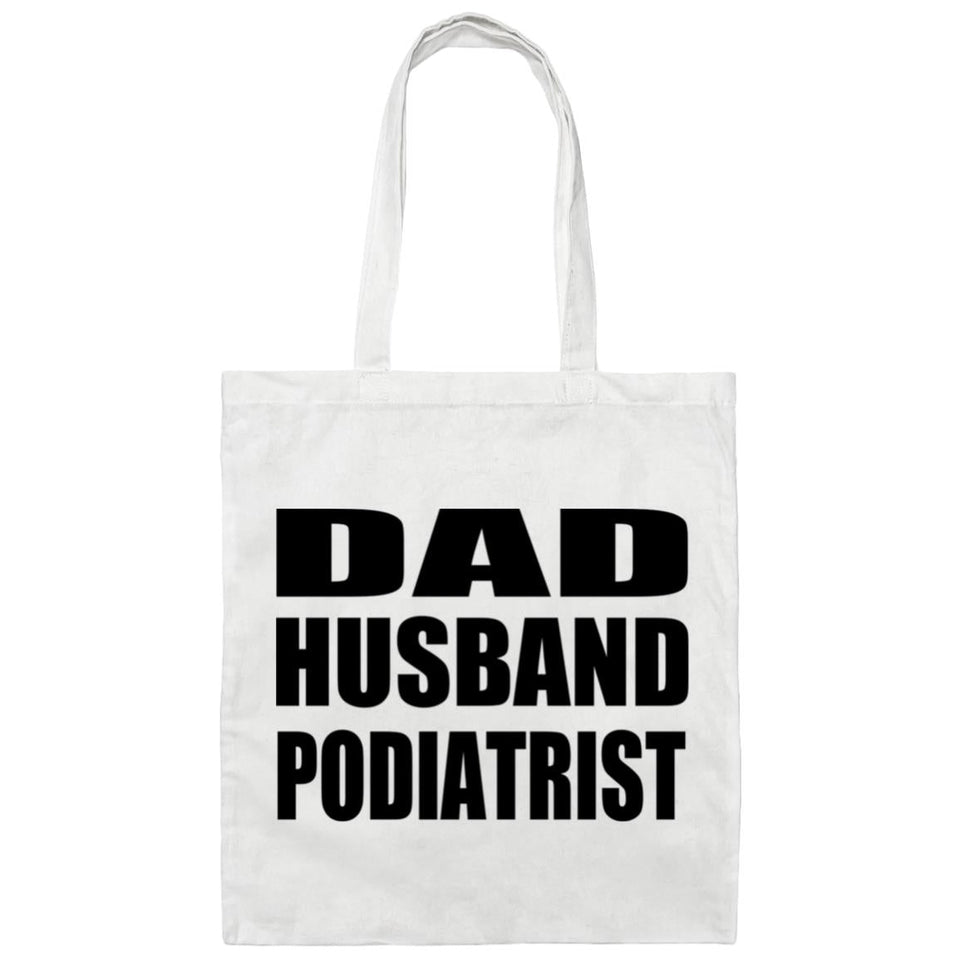 Dad Husband Podiatrist - Tote Bag White