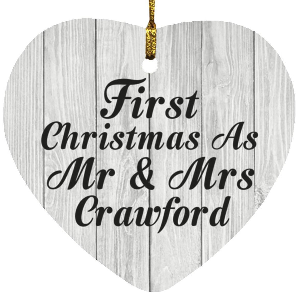 First Christmas As Mr & Mrs Crawford - Heart Ornament F