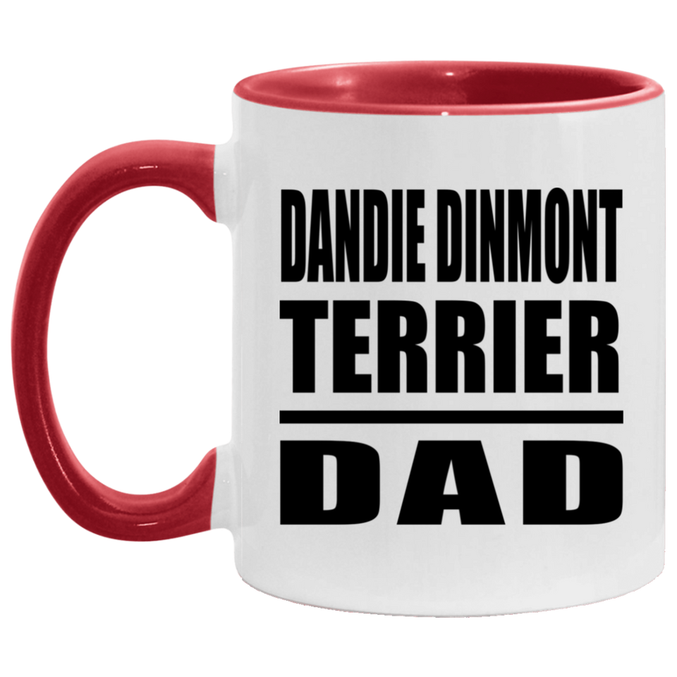 Dandie Dinmont Terrier Dad - 11oz Accent Mug Red