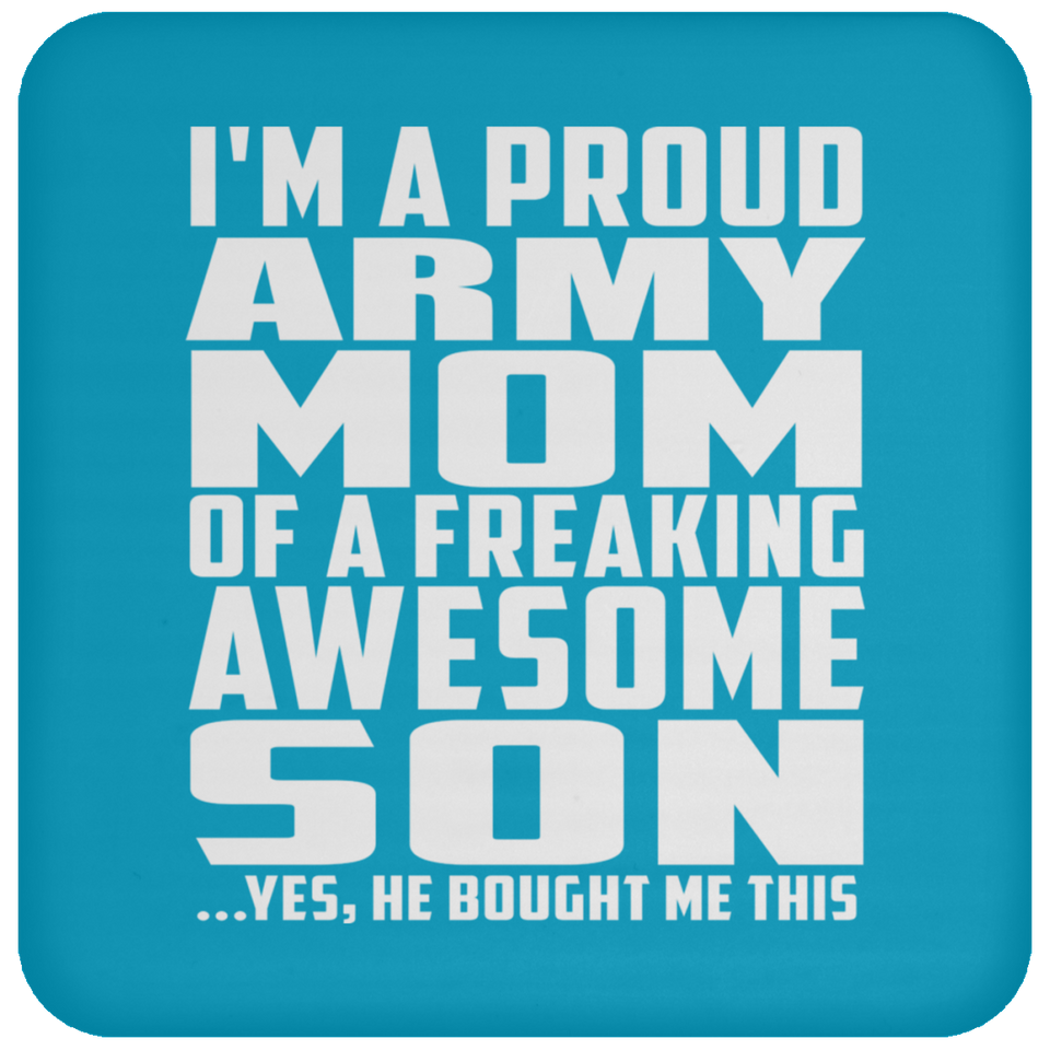 Proud Army Mom Of Awesome Son - Drink Coaster