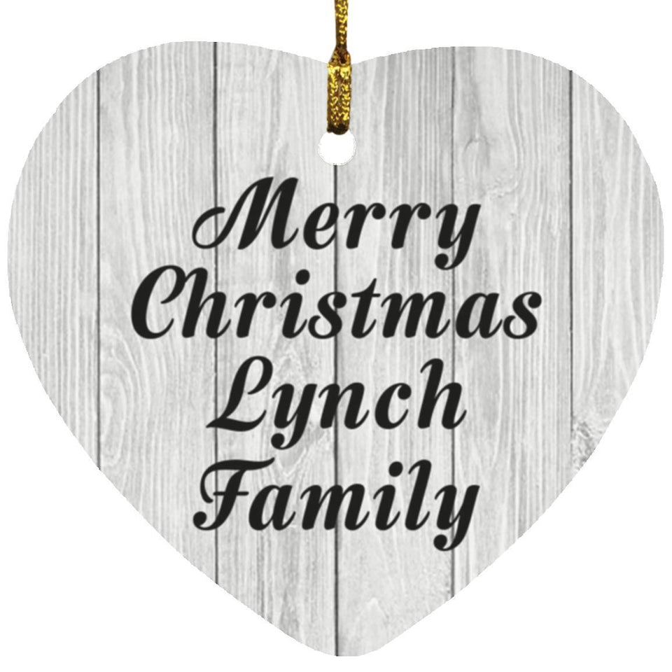 Merry Christmas Lynch Family - Heart Ornament F