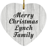 Merry Christmas Lynch Family - Heart Ornament F
