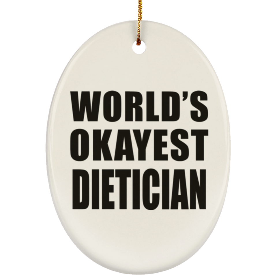 World's Okayest Dietician - Oval Ornament