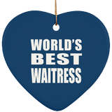 World's Best Waitress - Heart Ornament